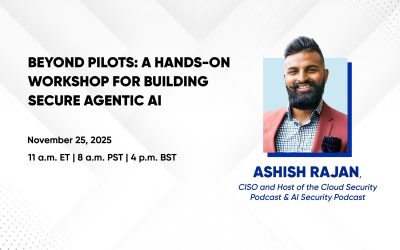 Beyond Pilots: A hands-on workshop for building Secure Agentic AI